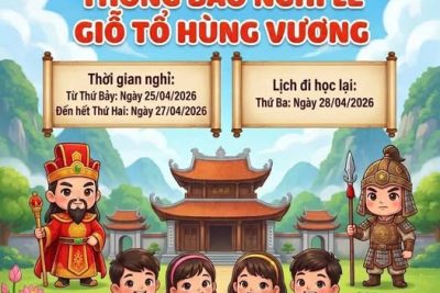 THÔNG BÁO LỊCH NGHỈ LỄ GIỖ TỔ HÙNG VƯƠNG.